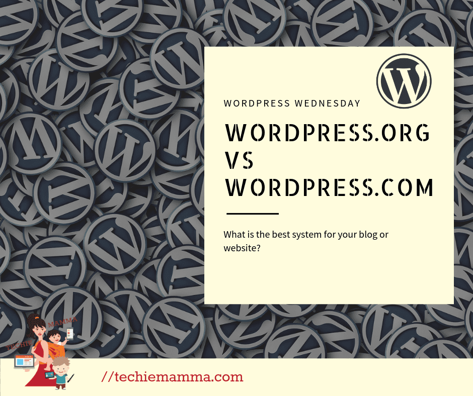 How To Choose? WordPress.com Or WordPress.org | Techie Mamma