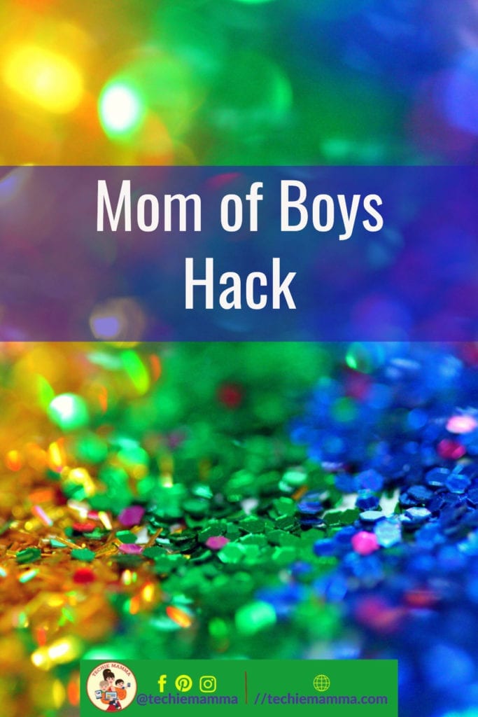 Mom of Boys Hack