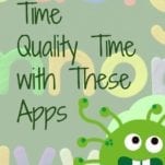 Make Screen Time Quality Time with These Apps during Coronavirus Lockdown