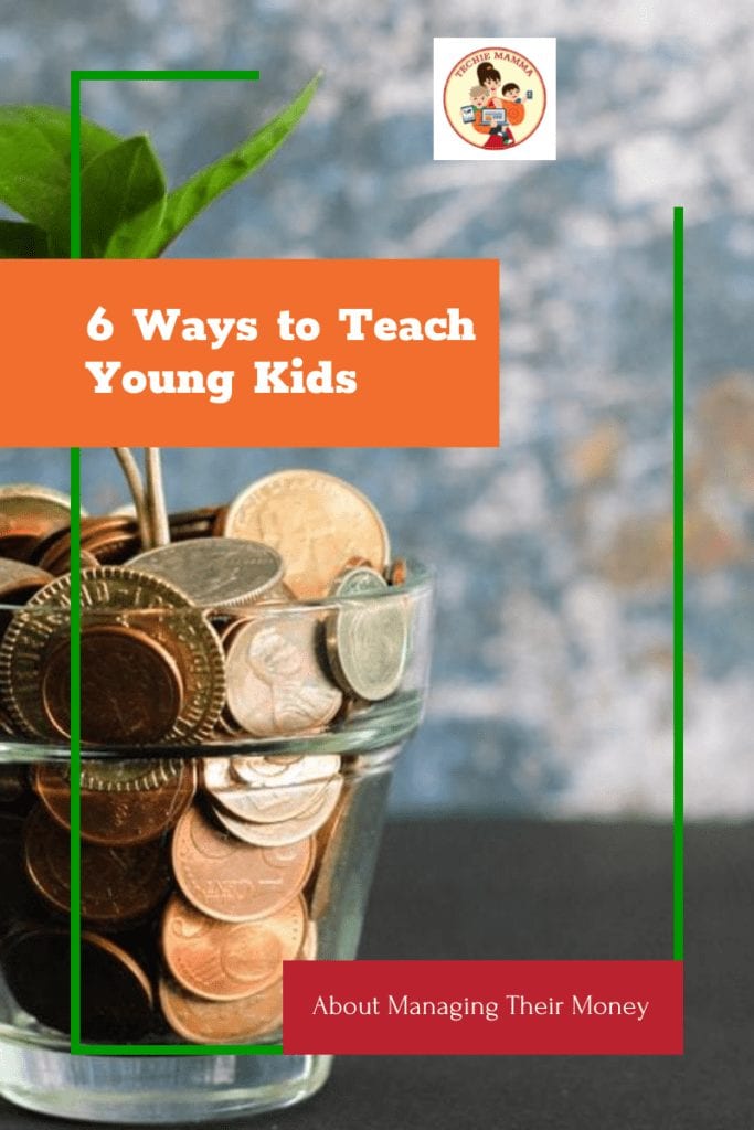 6 Ways to Teach Young Kids About Managing Their Money